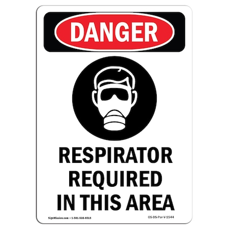 Signmission OSHA Danger Sign, Respirator Required, 14in X 10in Rigid Plastic, 10" W, 14" H, Portrait OS-DS-P-1014-V-1544